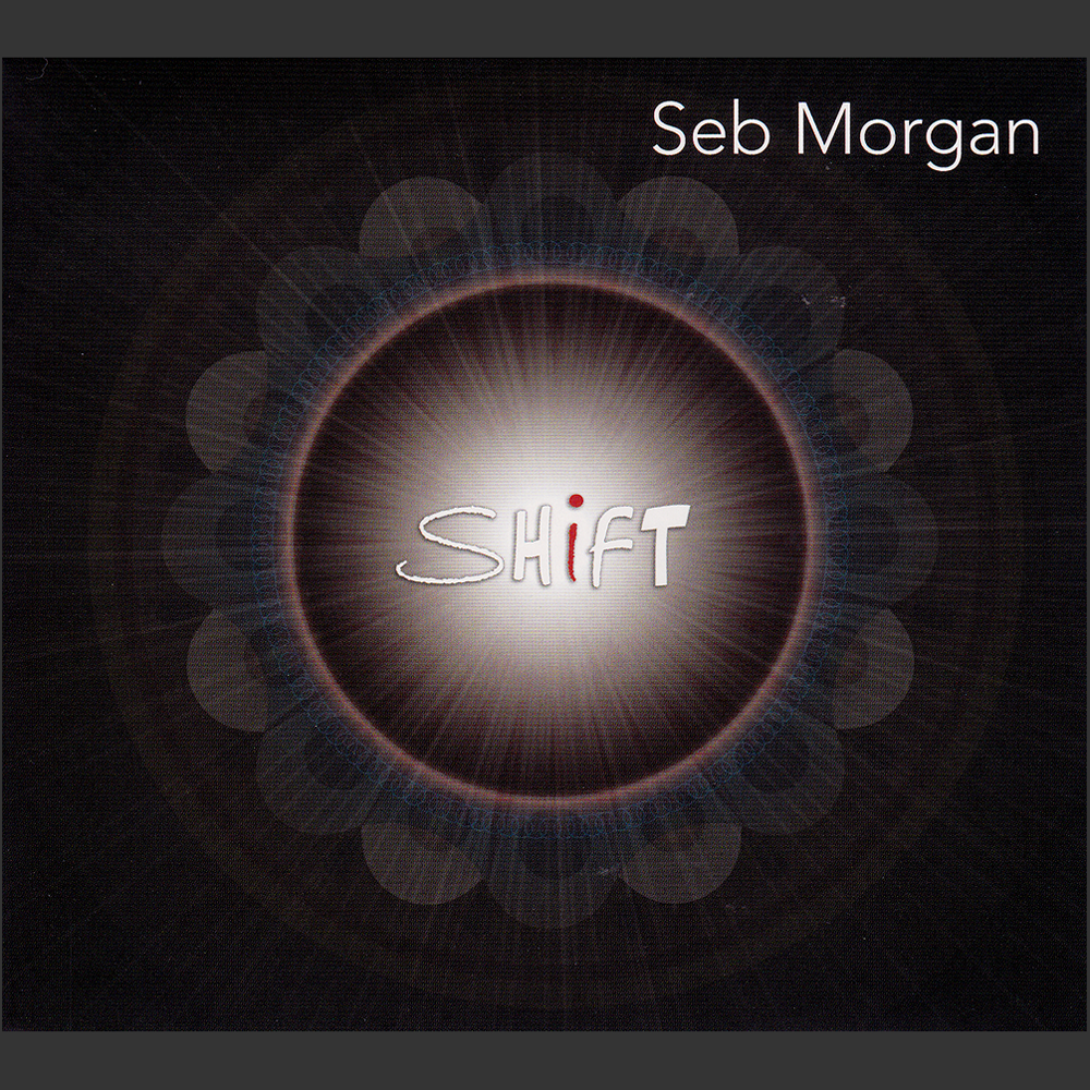 Seb Morgan - SHiFT - EP